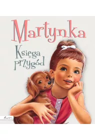 Martynka. Ksi�ga przyg�d