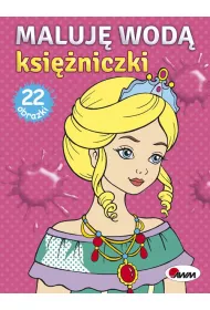 Maluj� wod�. Ksi�niczki