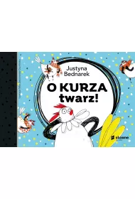 O kurza twarz! Kury. Tom 2