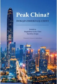 Peak China? Dok�d zmierzaj� Chiny