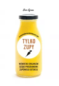 Tylko zupy. Zielona seria