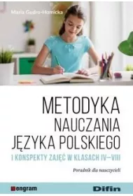 Metodyka nauczania j�zyka polskiego i konspekty zaj�� w klasach 4-8 poradnik dla nauczycieli