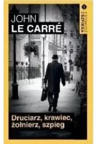 Druciarz, krawiec, onierz, szpieg. Spowied szpiega. Tom 1