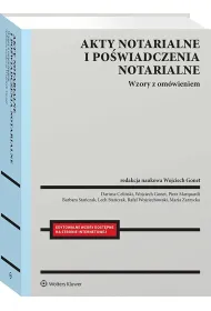 Akty notarialne i po�wiadczenia notarialne