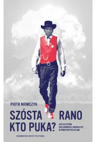 Sz�sta rano kto puka jak ojczyzna solidarno�ci zmienia si� w pa�stwo policyjne
