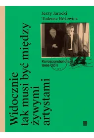 Widocznie tak musi by� mi�dzy �ywymi artystami