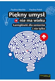eBook Pikny umys nie ma wieku. amigwki dla seniorw pdf