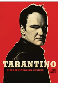 Tarantino. Nieprzewidywalny geniusz