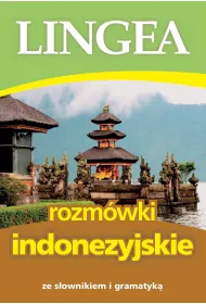 Rozm�wki indonezyjskie ze s�ownikiem i gramatyk�