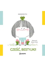 Cze��, bestyjki!