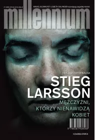 Mczyni, ktrzy nienawidz kobiet. Millennium. Tom 1