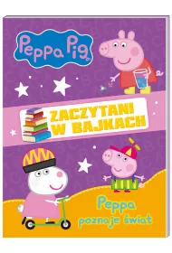 Peppa poznaje �wiat. Zaczytani w bajkach. �winka Peppa
