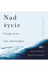 Audiobook Nad ycie. Czego ucz nas umierajcy mp3
