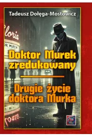 Doktor Murek zredukowany Drugie ycie.. T.1-2