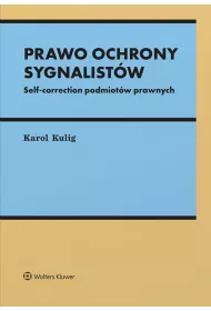 Prawo ochrony sygnalist�w. Self-correction podmiot�w