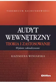 Audyt wewn�trzny. Teoria i zastosowanie