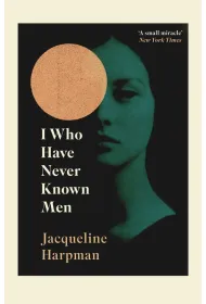 I Who Have Never Known Men wer. angielska
