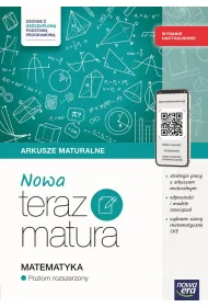 NOWA Teraz matura. Matematyka. Arkusze maturalne z materia�ami cyfrowymi. Poziom rozszerzony. Wydanie uaktualnione
