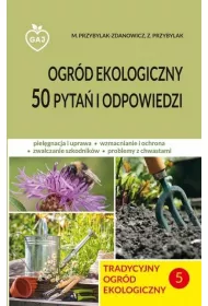 Tradycyjny ogr�d ekologiczny 50 pyta� i odp.