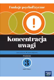 Funkcje psychofizyczne. Koncentracja uwagi. Poziom 3. Karty pracy