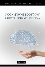 Kognitywne podstawy procesu edukacji dziecka