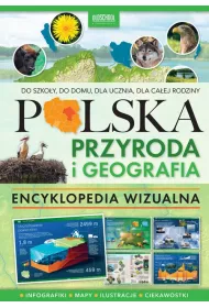 Polska. Przyroda i geografia. Encyklopedia wizualna