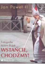 Wsta�cie, chod�my!