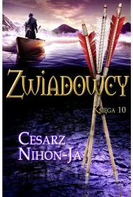 Cesarz Nihon-Ja. Zwiadowcy. Tom 10