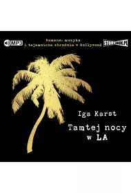 Audiobook Tamtej nocy w LA CD