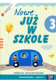 Nowe ju� w szkole. Klasa 3. Matematyka. Cz�� 4. Edukacja wczesnoszkolna