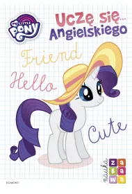 My Little Pony. Ucz� si�... angielskiego. Nauka i zabawa