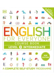 English for Everyone. Course Book Level 3 Intermediate. A Complete Self-Study Programme