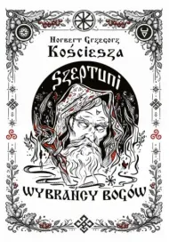 Szeptuni. Wybra�cy bog�w