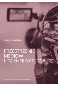 Przestrzenie medi�w i dziennikarstwa
