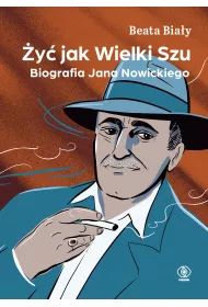 eBook y jak Wielki Szu. Biografia Jana Nowickiego mobi epub