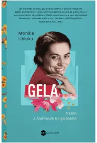 Gela. Skarb z Archiwum Ringelbluma