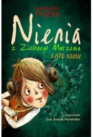 Nienia z Zieloneo Marzenia. Lato Nieni
