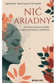 eBook Ni Ariadny. W poszukiwaniu siebie i wewntrznej harmonii mobi epub