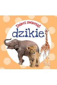 Dzieci zwierz�t - dzikie