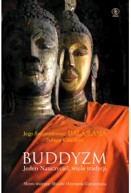 Buddyzm. Jeden nauczyciel, wiele tradycji