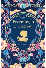 Przemin�o z wiatrem. Tom 1