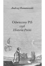 Odwieczny pis czyli historia Polski