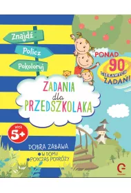 Znajd�, policz, pokoloruj. Zadania dla przedszkolaka