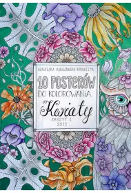 Postery do kolorowania. Zeszyt 1