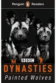 Dynasties. Wolves. Penguin Readers Level 1 wer. angielska
