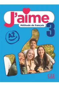 J'aime 3 Podrcznik do francuskiego dla modziey A2