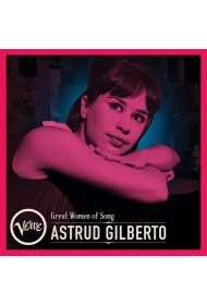 CD GREAT WOMEN OF SONG: ASTRUD GILBERTO