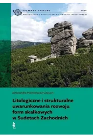 Litologiczne i strukturalne uwarunkowania rozwoju