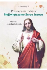 Po�wi�cenie rodziny Naj�wi�tszemu Sercu Jezusa