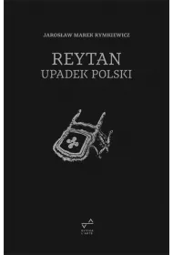 Reytan. Upadek Polski